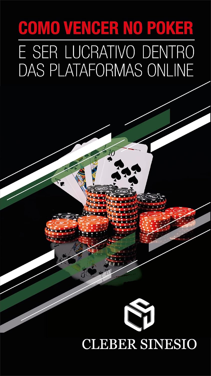 ler totalmente Como Vencer no Poker e Ser Lucrativo Dentro das Plataformas Online