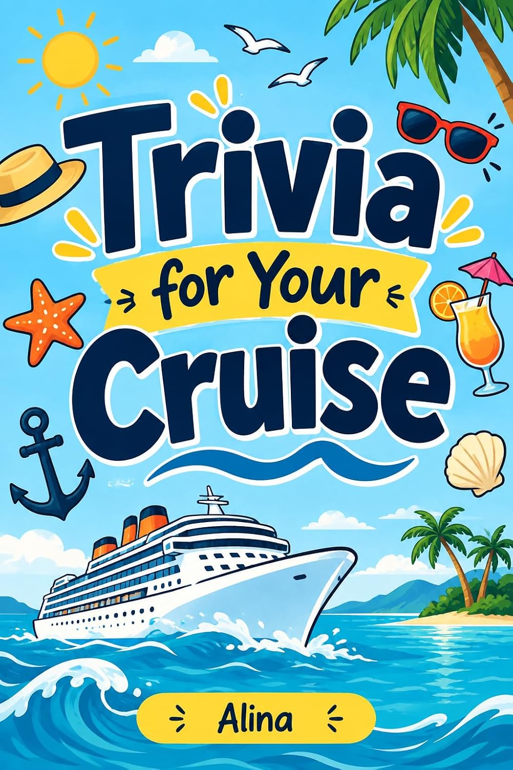 Trivia for Your Cruise: Fun Facts, Weird Knowledge & Fascinating Trivia to Enjoy on Sea Days, During Shore Excursions, and Anywhere Without Wi-Fi (English Edition) baixar o livro de graça