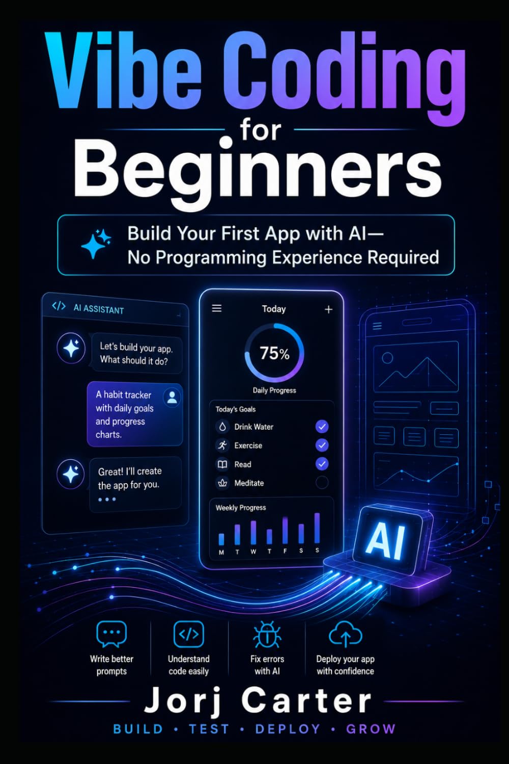 Vibe Coding for Beginners: Build Your First App with AI—No Programming Experience Required (The Practical Vibe Coding Series) baixar livro de graça