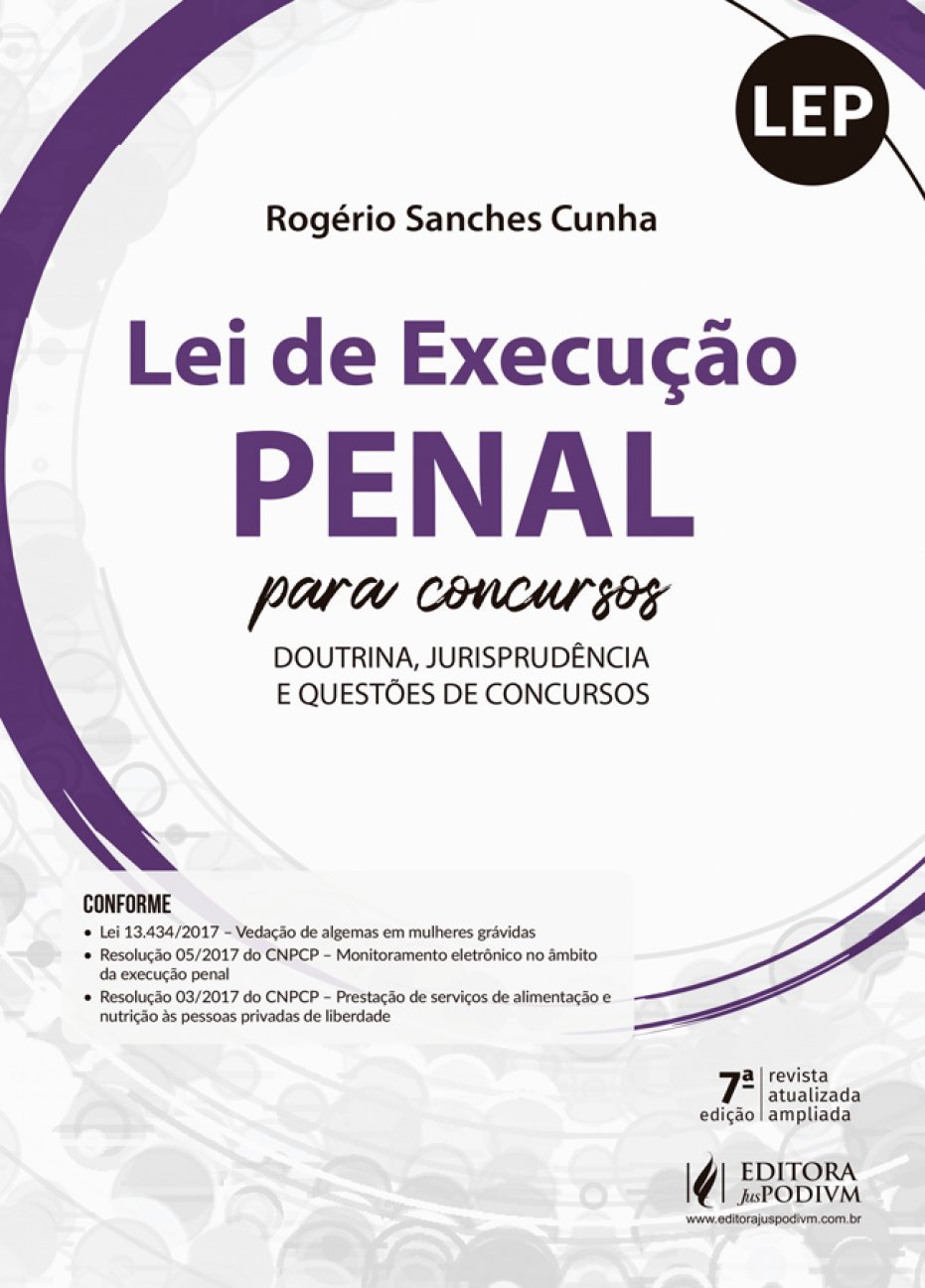 ler totalmente Lei de Execução Penal Para Concursos: Doutrina, Jurisprudência e Questões de Concursos