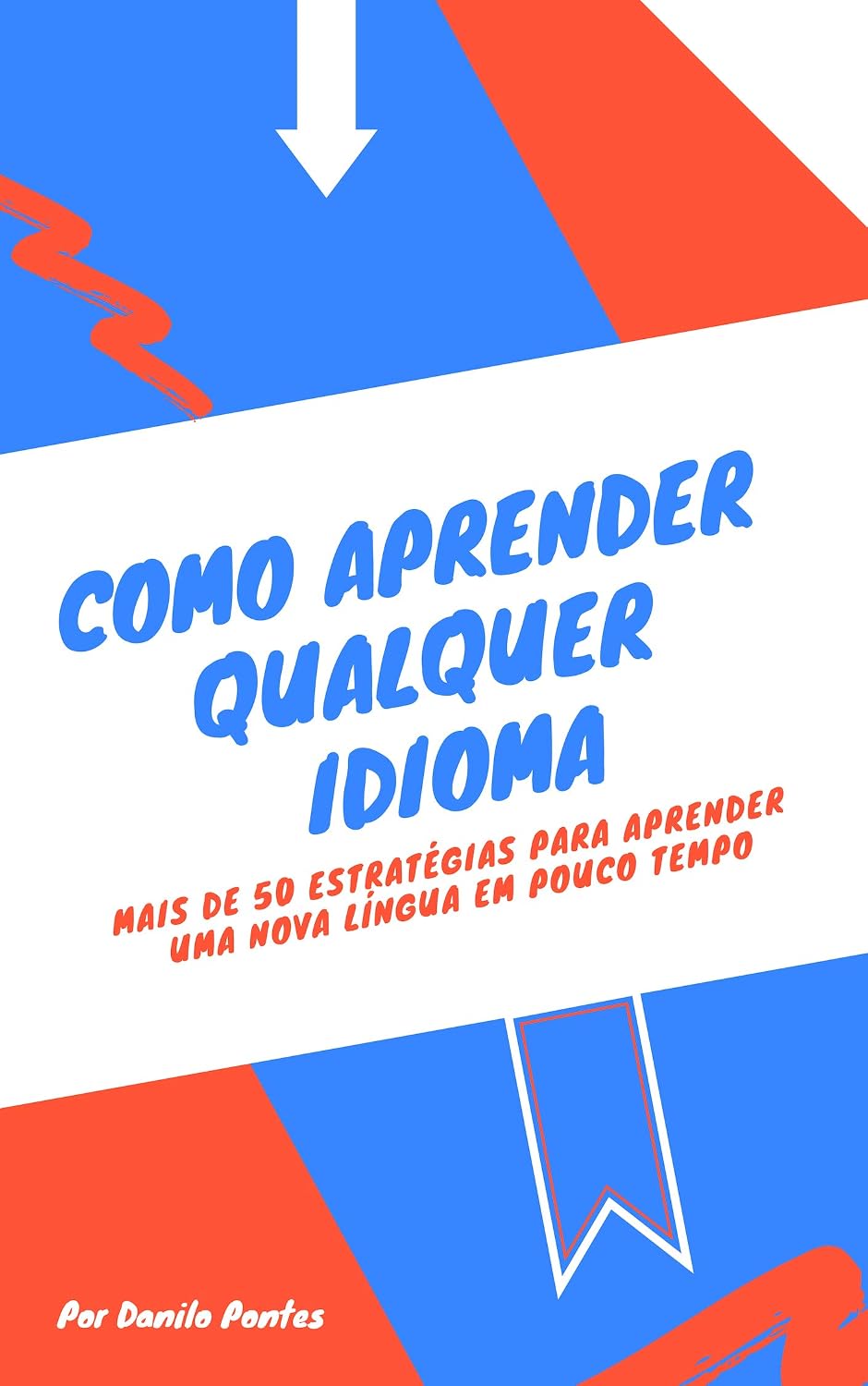 ler totalmente Como Aprender Qualquer Idioma
