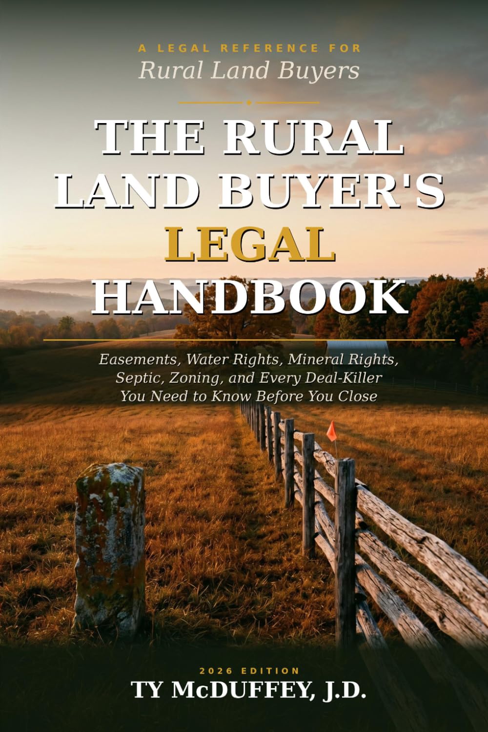 capítulo por capítulo baixar The Rural Land Buyer's Legal Handbook: Easements, Water Rights, Mineral Rights, Septic, Zoning, and Every Deal-Killer You Need to Know Before You Close