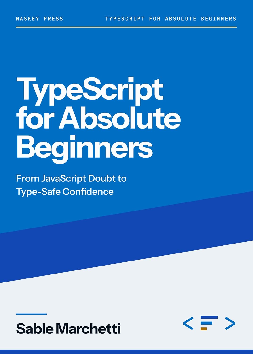 ler totalmente Typescript For Absolute Beginners: From JavaScript Doubt to Type-Safe Confidence (TypeScript for Absolute Beginners Series Book 1) (English Edition)