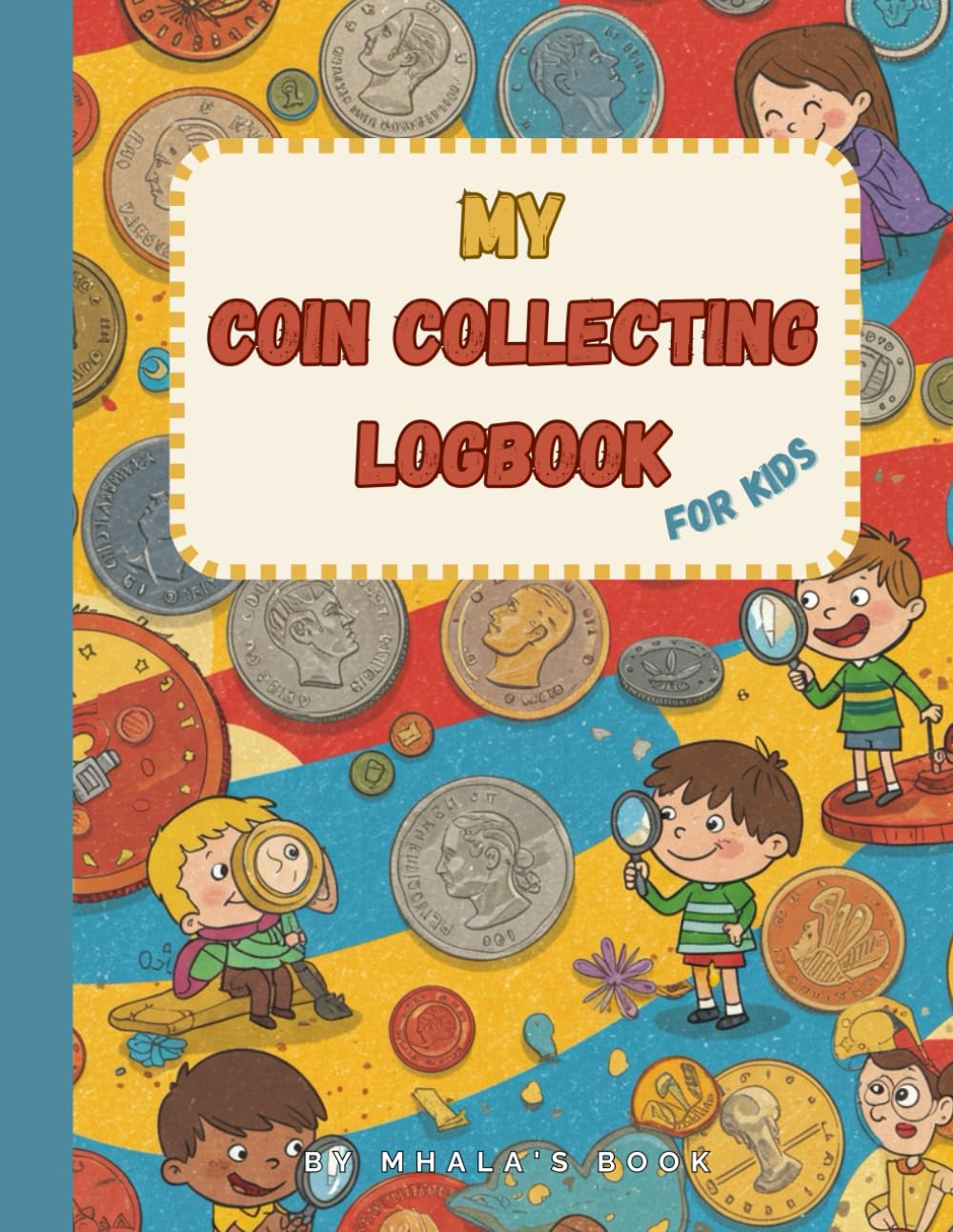 capítulo por capítulo baixar MY COIN COLLECTING LOGBOOK FOR KIDS: Collectible Coin Inventory Logbook With Prompted Lines & Check lists to keep track of your medals,coin collecting... quarter collection book for Children