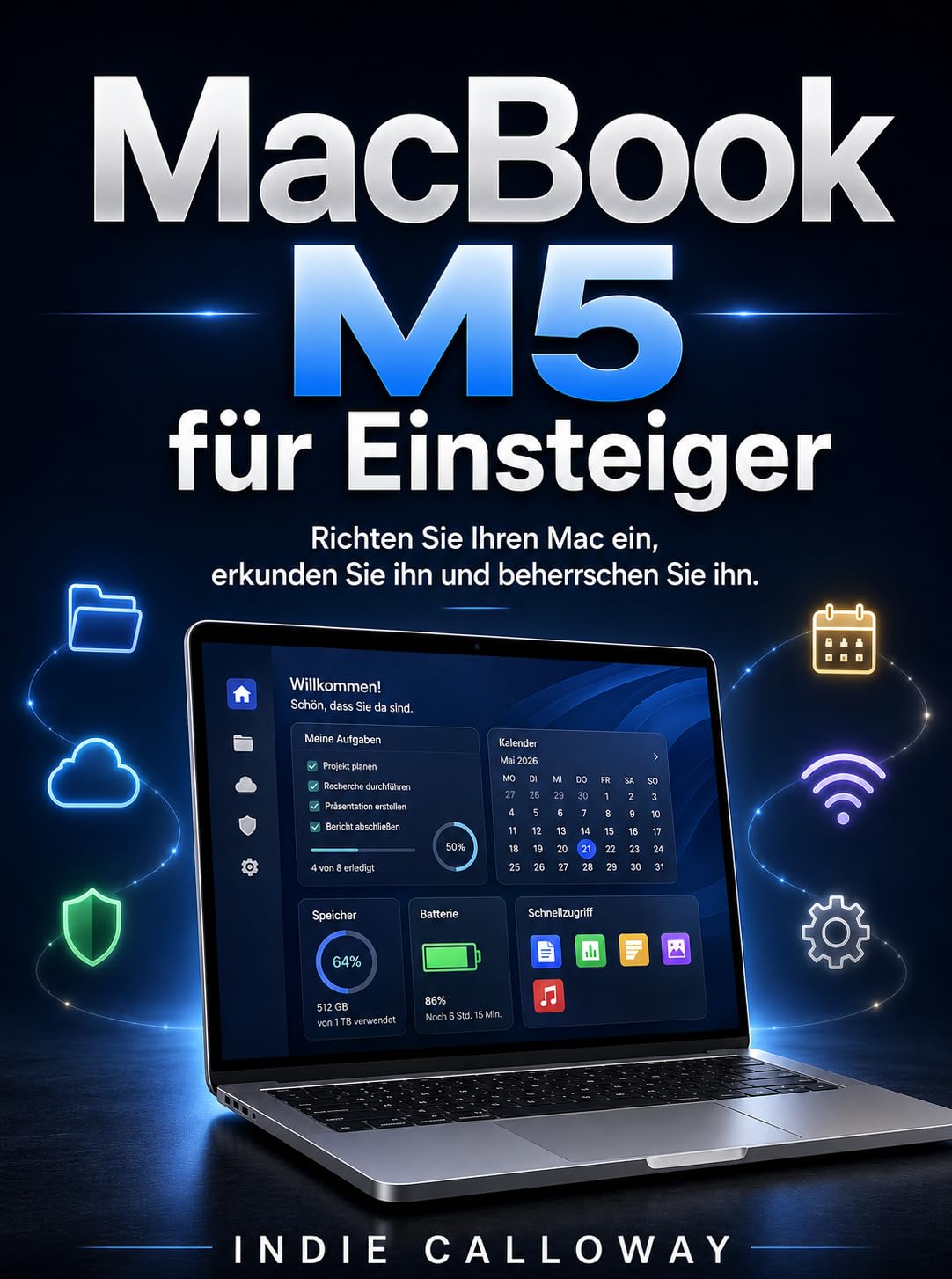 ler totalmente MacBook M5 für Einsteiger: Richten Sie Ihren Mac ein, erkunden Sie ihn und beherrschen Sie ihn. (German Edition)