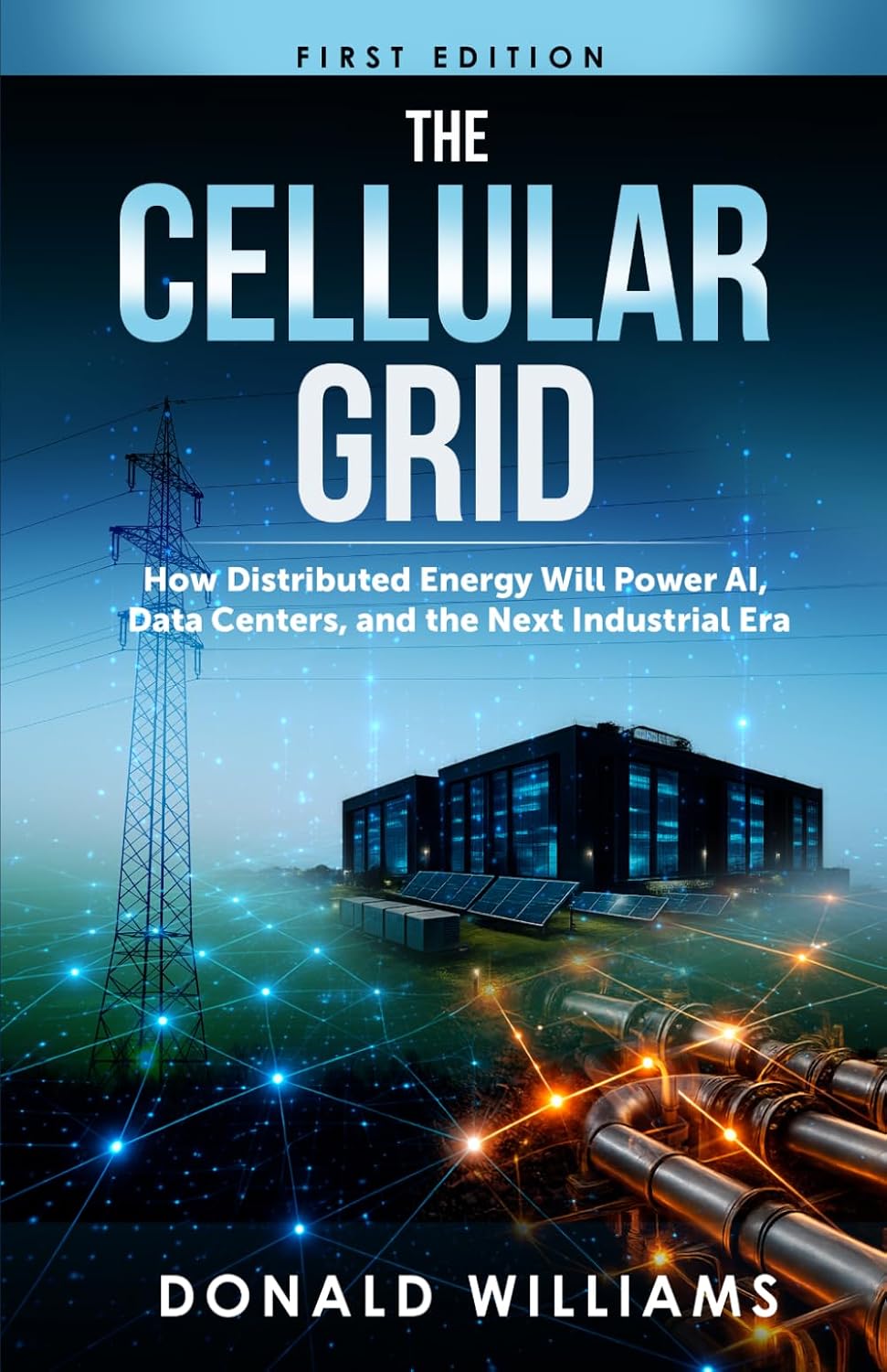The Cellular Grid: How Distributed Energy Will Power AI, Data Centers, and the Next Industrial Era baixar livro de graça