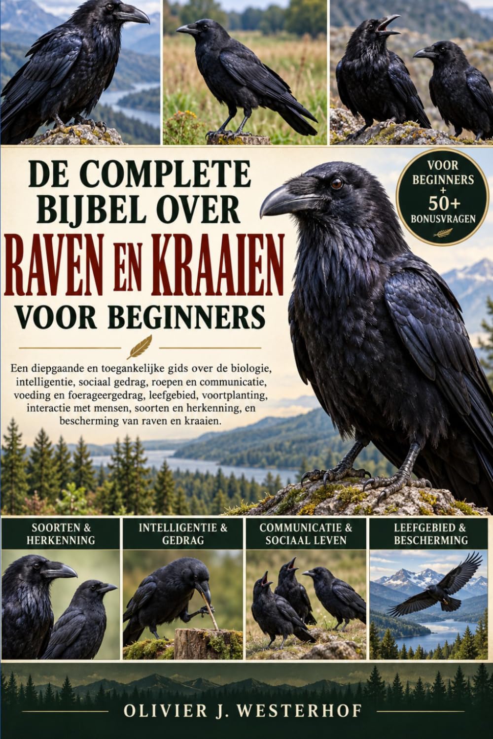 ler totalmente de Complete Bijbel Over Raven En Kraaien Voor Beginners: Een diepgaande en toegankelijke gids over de biologie, intelligentie.....soorten en herkenning, en bescherming van raven en kraaien.