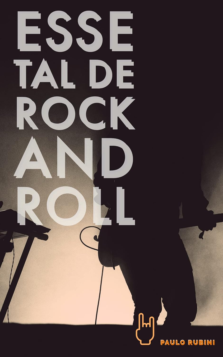Esse tal de Rock and Roll: A história do Rock desde seu surgimento até os dias atuais baixar o livro de graça