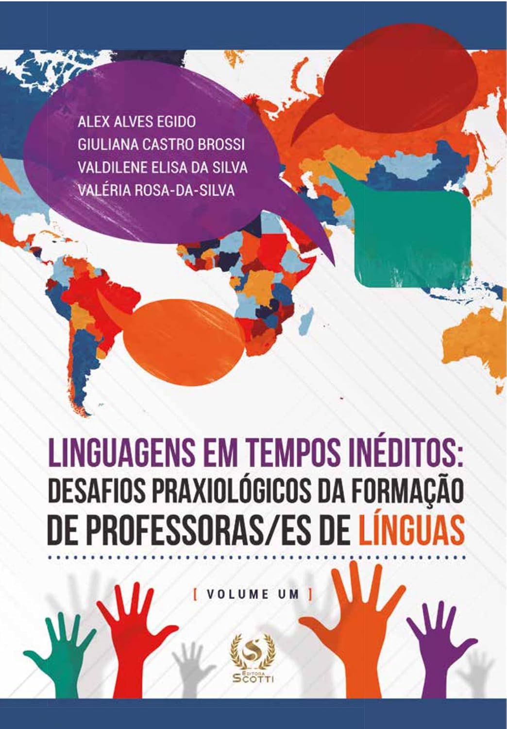 ler totalmente Linguagens em tempos inéditos: desafios praxiológicos da formação de professeras/es de línguas (Volume 1)