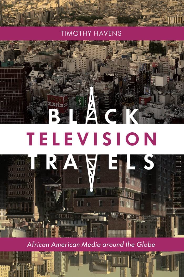 Black Television Travels: African American Media around the Globe (Critical Cultural Communication Book 16) (English Edition) baixar o livro de graça