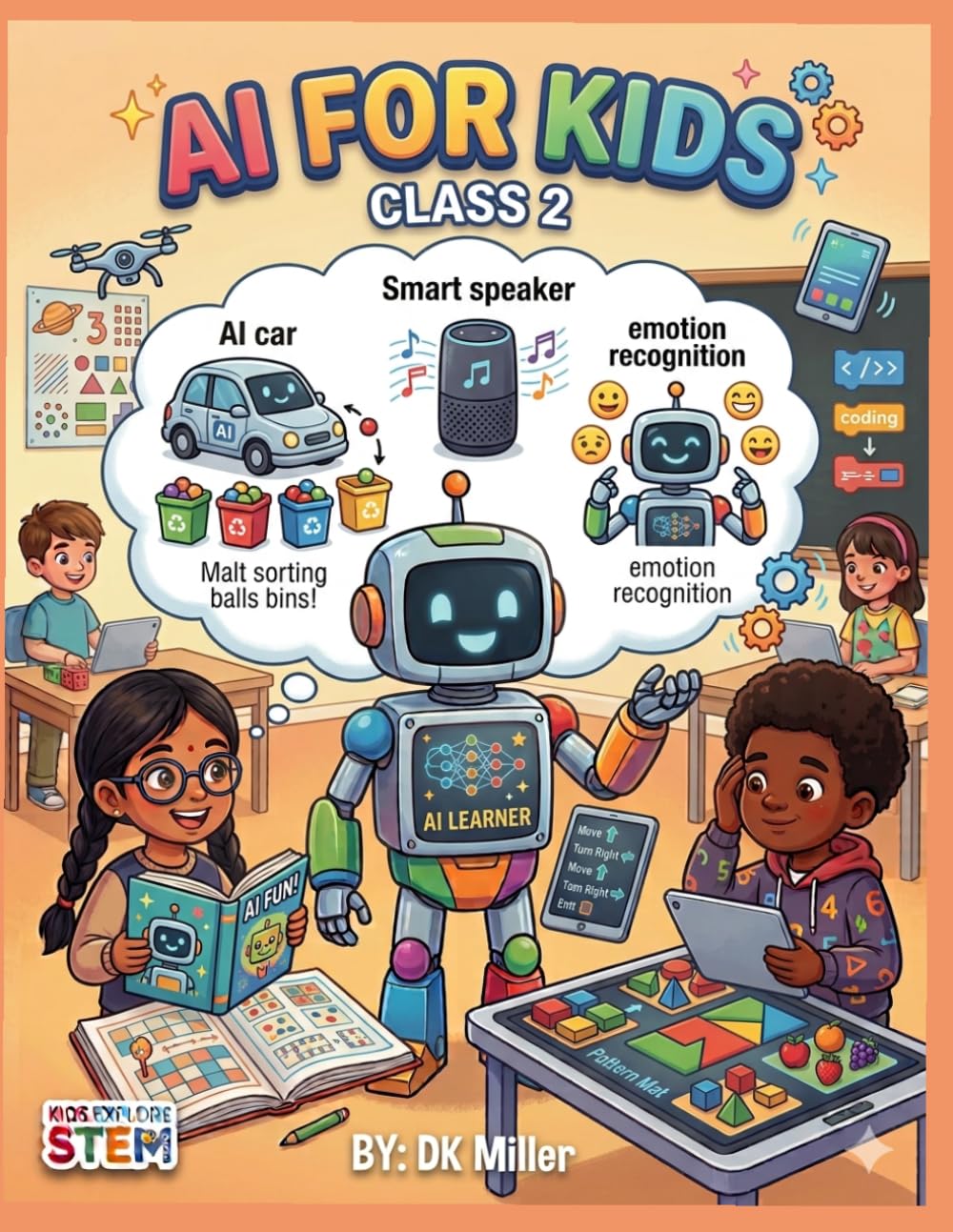 AI FOR KIDS CLASS 2: A Fun Beginner's Activity Workbook on Robots, Computer Vision, and Smart Thinking for Grade 2 baixar livro de graça