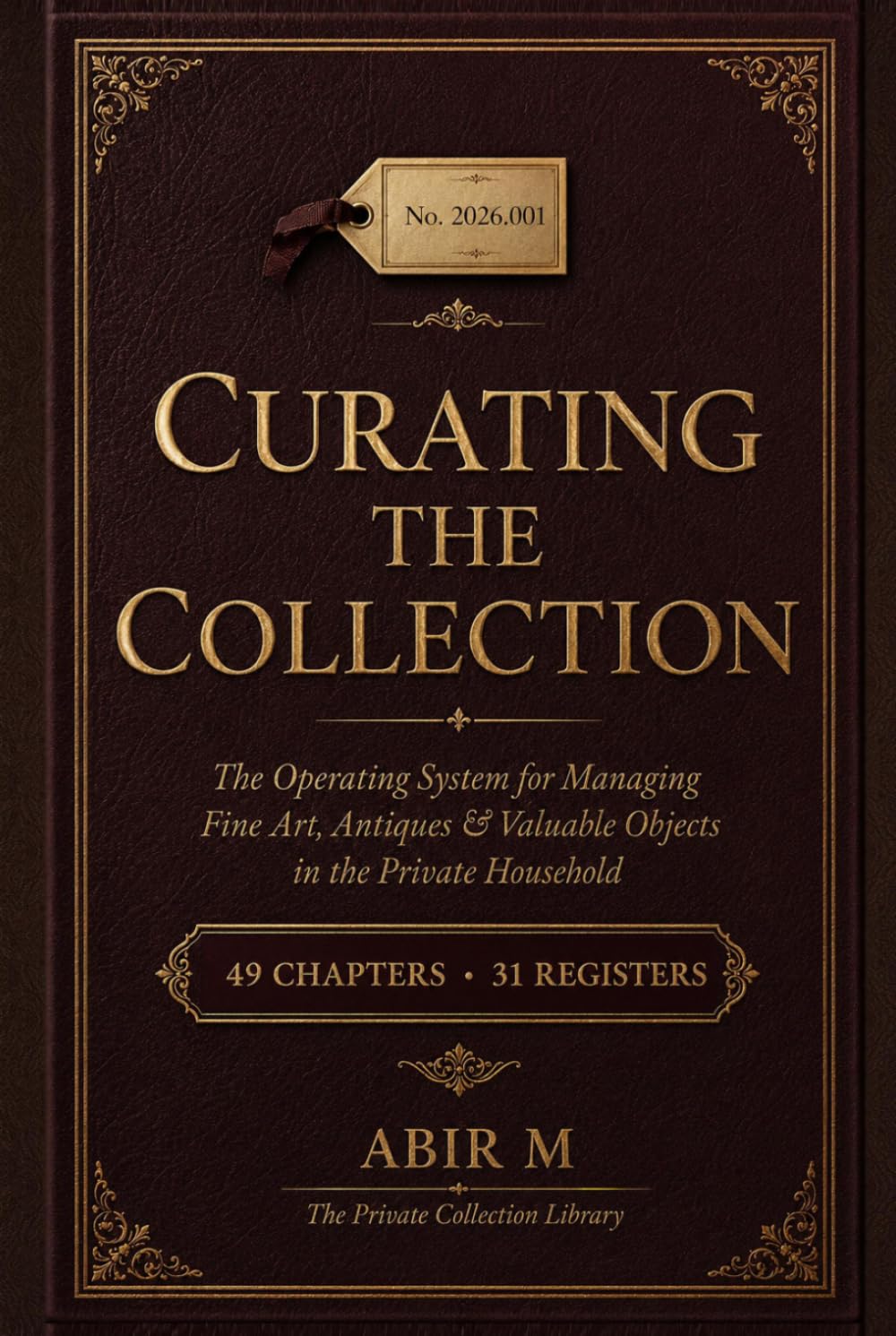 ler totalmente Curating the Collection: The Operating System for Managing Fine Art, Antiques & Valuable Objects in the Private Household