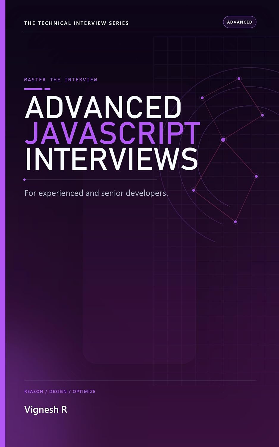 ler totalmente Advanced JavaScript Interviews: For experienced and senior developers. (The Technical Interview Series) (English Edition)