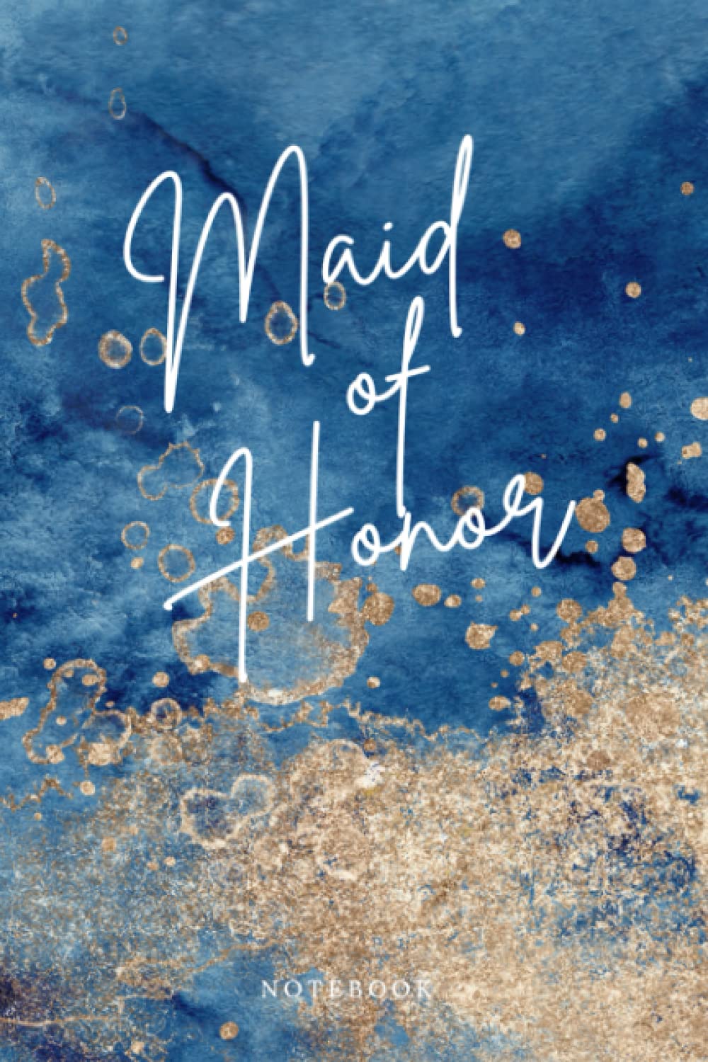 Maid Of Honor Notebook: Cute Watercolor Paperback Notebook For Bride To Be | Navy Blue Gold | 6 x 9 | Forever After Press: Wedding Stationery baixar livro de graça