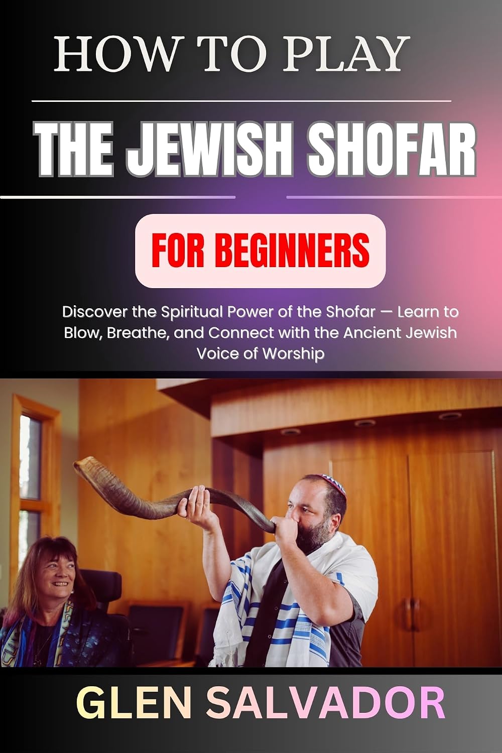 capítulo por capítulo baixar HOW TO PLAY THE JEWISH SHOFAR FOR BEGINNERS: Discover the Spiritual Power of the Shofar — Learn to Blow, Breathe, and Connect with the Ancient Jewish Voice of Worship (English Edition)