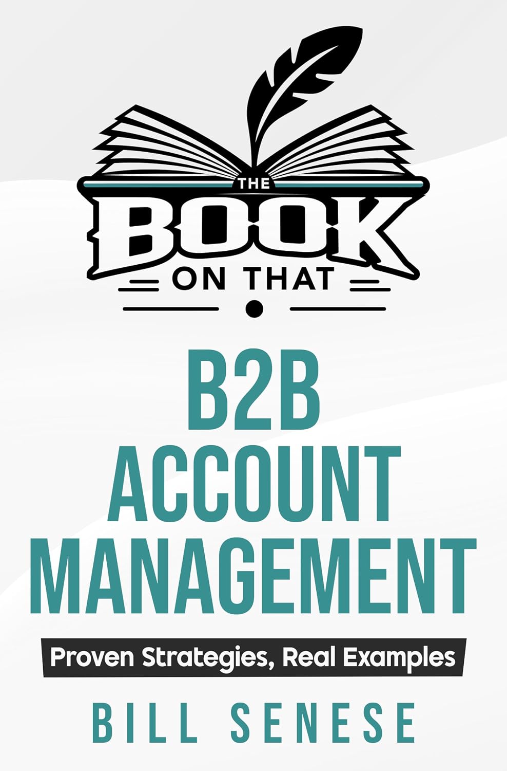The Book on That: B2B Account Management (English Edition) baixar livro de graça