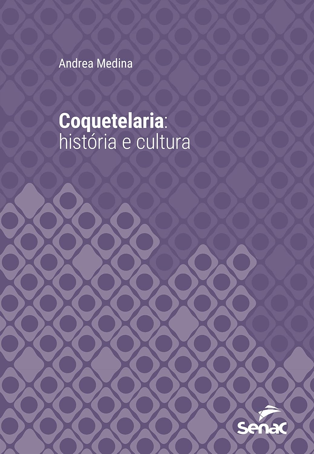 ler totalmente Coquetelaria: história e cultura (Série Universitária)