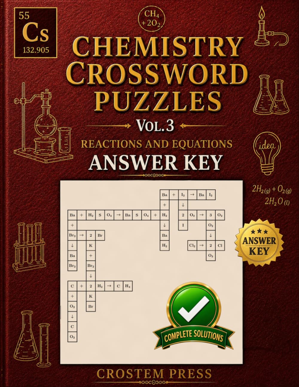 Chemistry Crossword Puzzles Vol. 3: Answer Key — Complete Solutions to the Reactions and Equations Workbook baixar o livro de graça