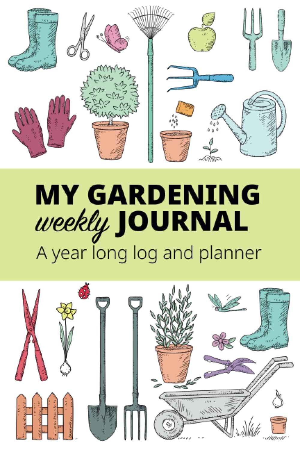 My Gardening Weekly Journal: A year long log and planner - Pastel baixar livro de graça