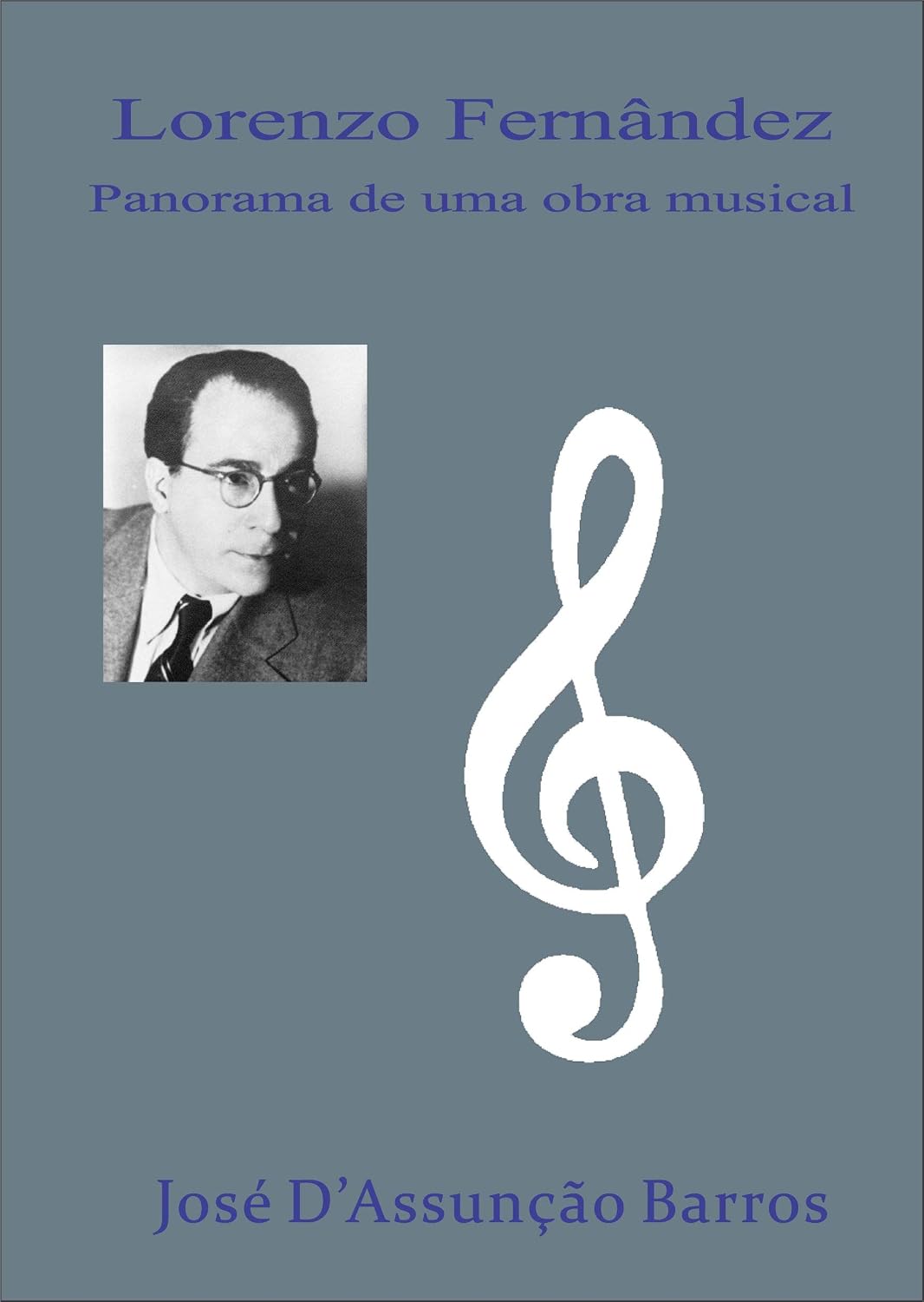Lorenzo Fernândez Panorama de uma obra musical