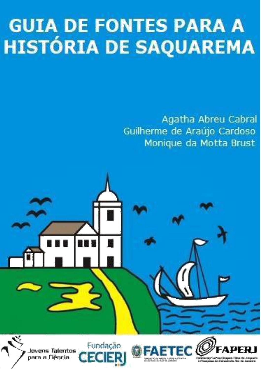 Guia de fontes para a História de Saquarema baixar livro de graça