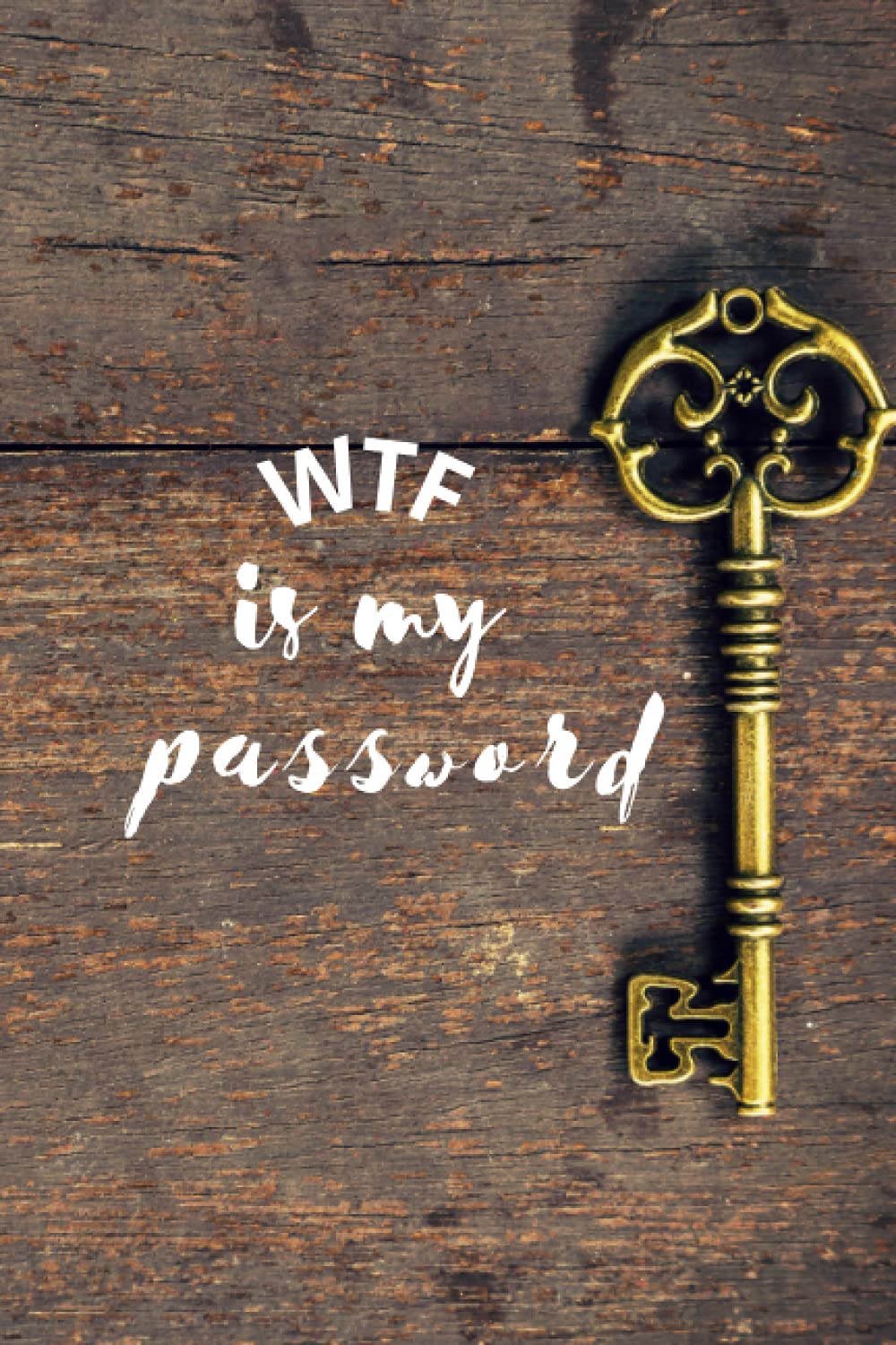 WTF is my password: Logbook for Password and Other Stuff You Forget Gift for Women, Gift for Moms, Valentines Day & this book decoration is very nice.. baixar o livro de graça