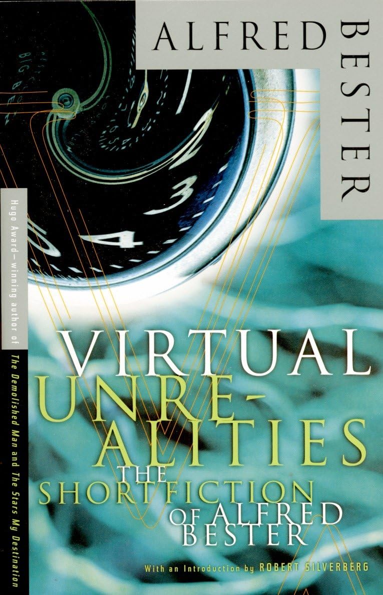 ler totalmente Virtual Unrealities: The Short Fiction of Alfred Bester