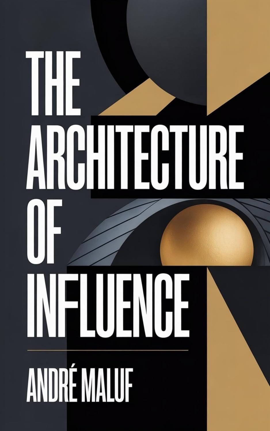 ler totalmente THE ARCHITECTURE OF INFLUENCE: How to Build Persuasion, Trust and Demand in Any Market (Speak to Profit Book 4) (English Edition)