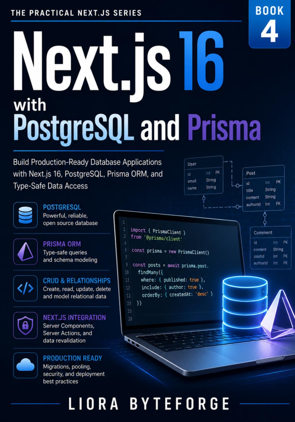 Next.js with PostgreSQL and Prisma: Build Production-Ready Database Applications with Next.js 16, PostgreSQL, Prisma ORM, and Type-Safe Data Access: 4 baixar o livro de graça