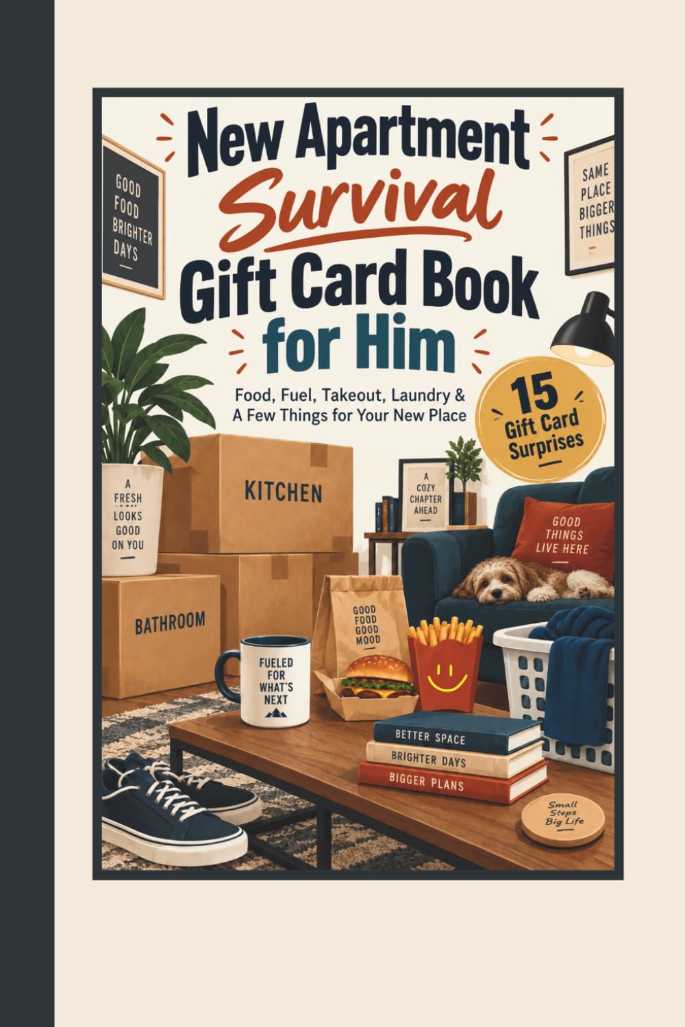 New Apartment Survival Gift Card Book For Him: Food, Fuel, Takeout, Laundry & A Few Things For Your New Place baixar o livro de graça