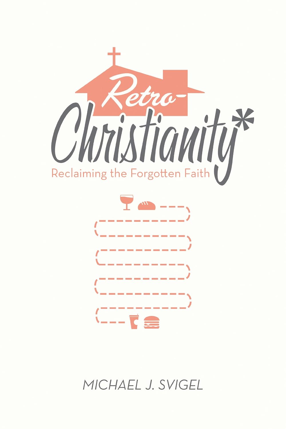 RetroChristianity: Reclaiming the Forgotten Faith (English Edition) baixar livro de graça