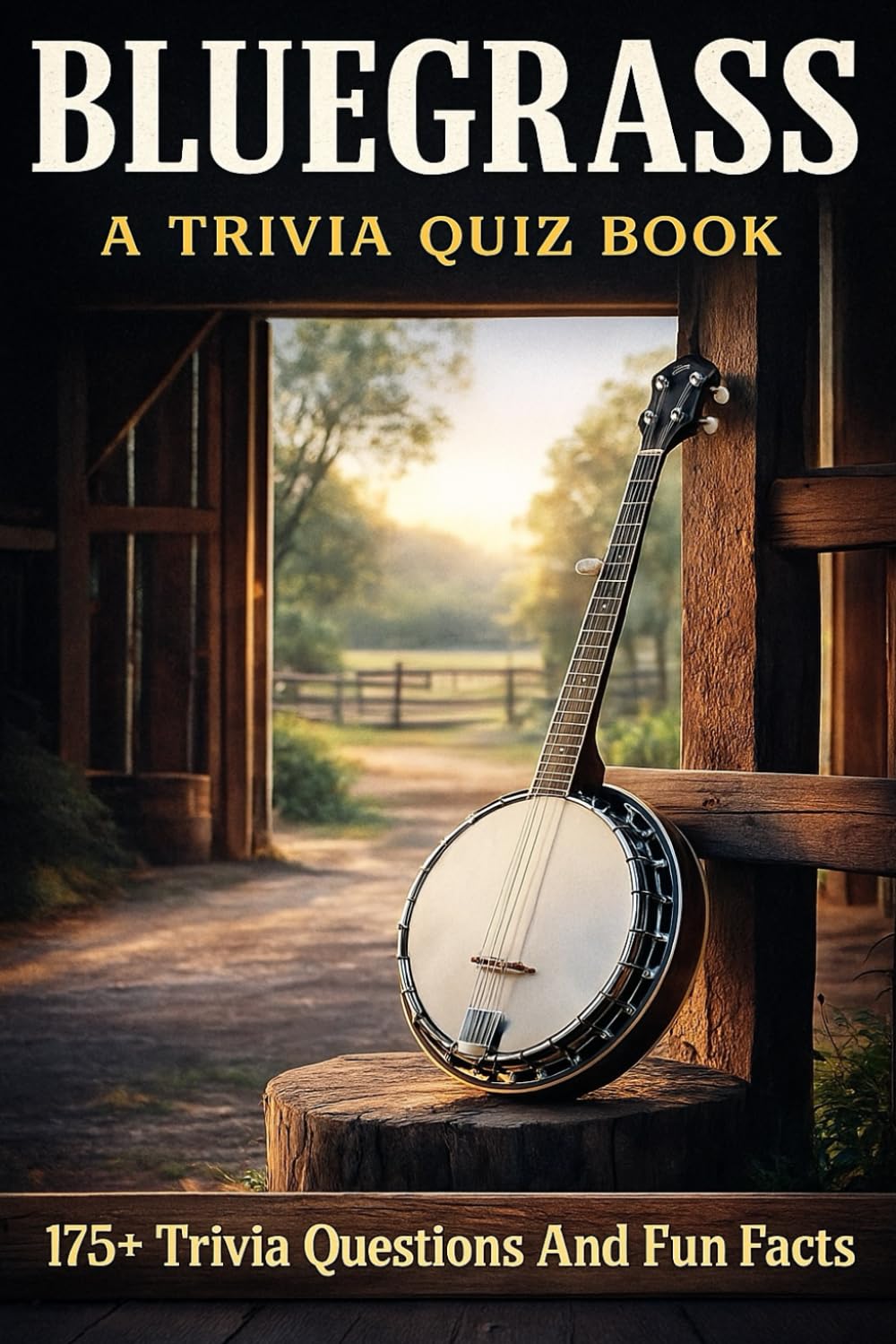 BLUEGRASS - A Trivia Quiz Book: 175 Trivia Questions & Fun Facts baixar o livro de graça