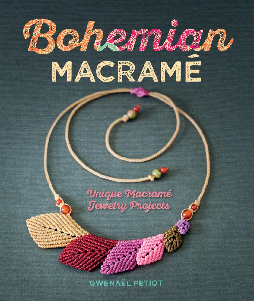 Bohemian Macramé: Unique Macramé Jewelry Projects baixar livro de graça