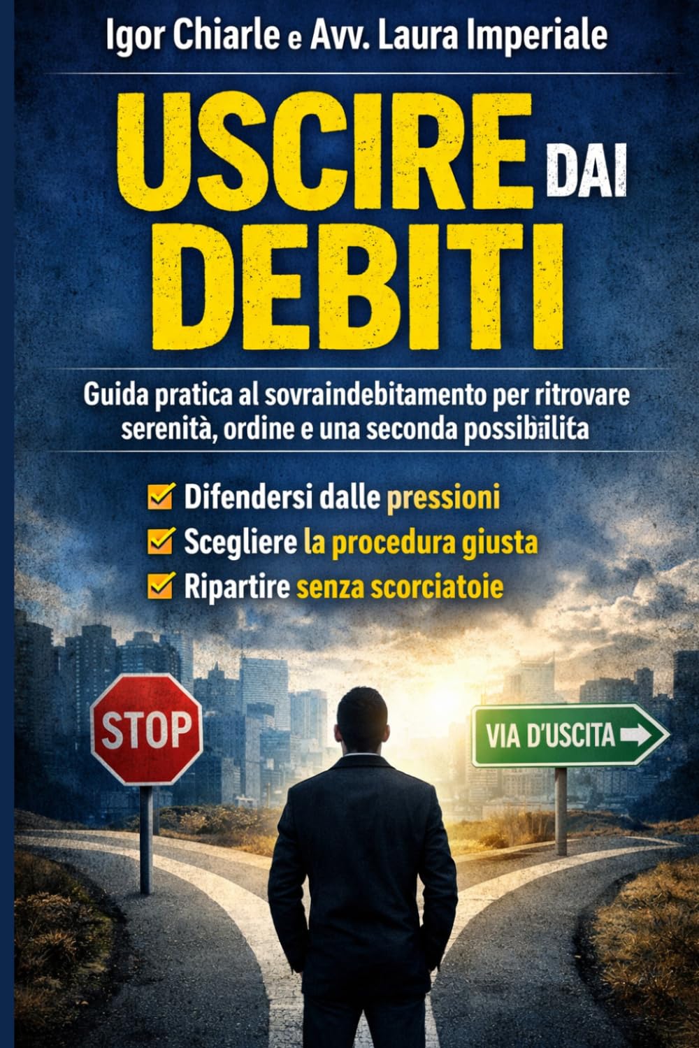USCIRE DAI DEBITI: Come affrontare il sovraindebitamento, difendersi dalle pressioni, scegliere la procedura giusta e ripartire senza scorciatoie (Italian Edition) baixar livro de graça