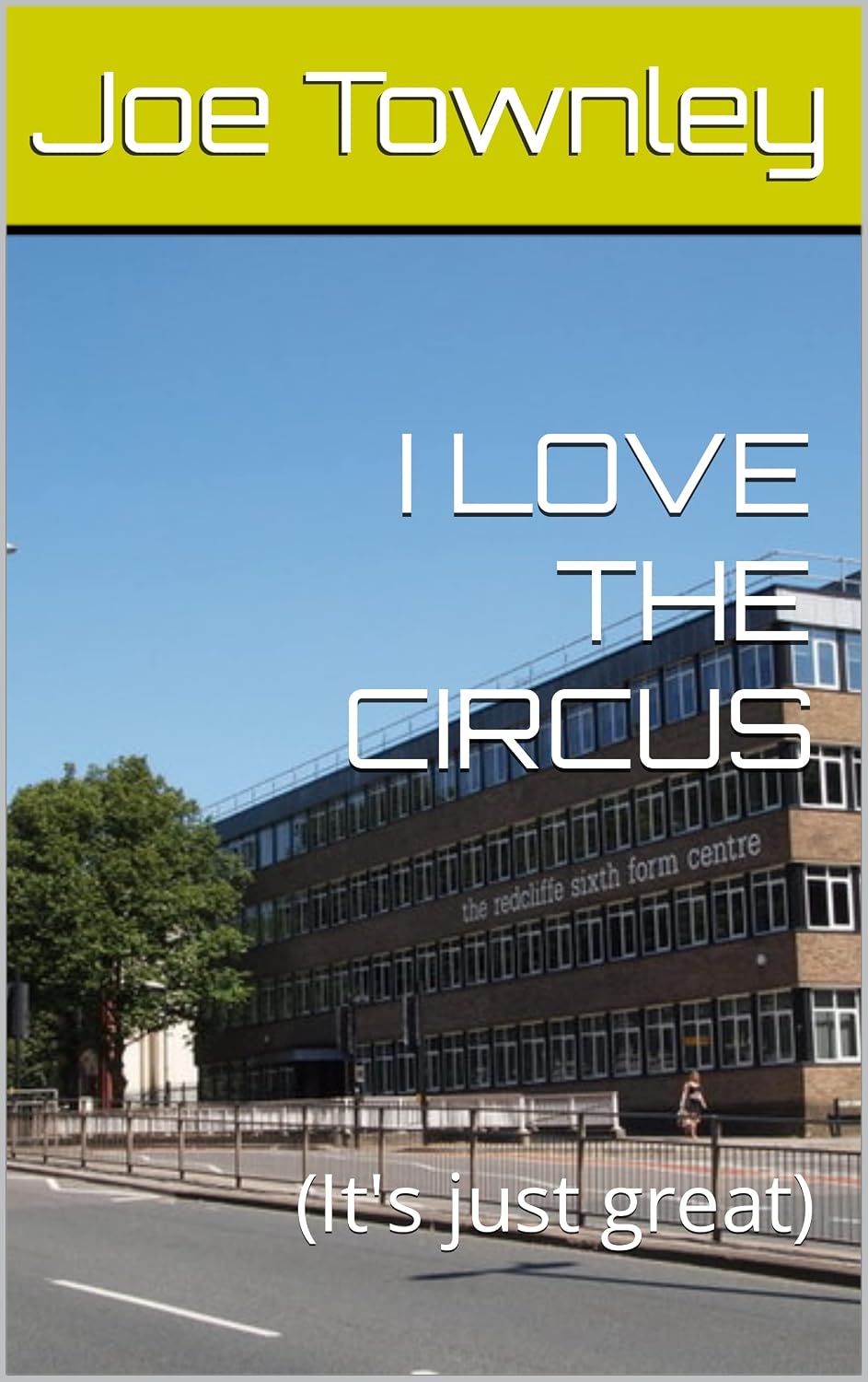 ler totalmente I LOVE THE CIRCUS: (It's just great) (English Edition)