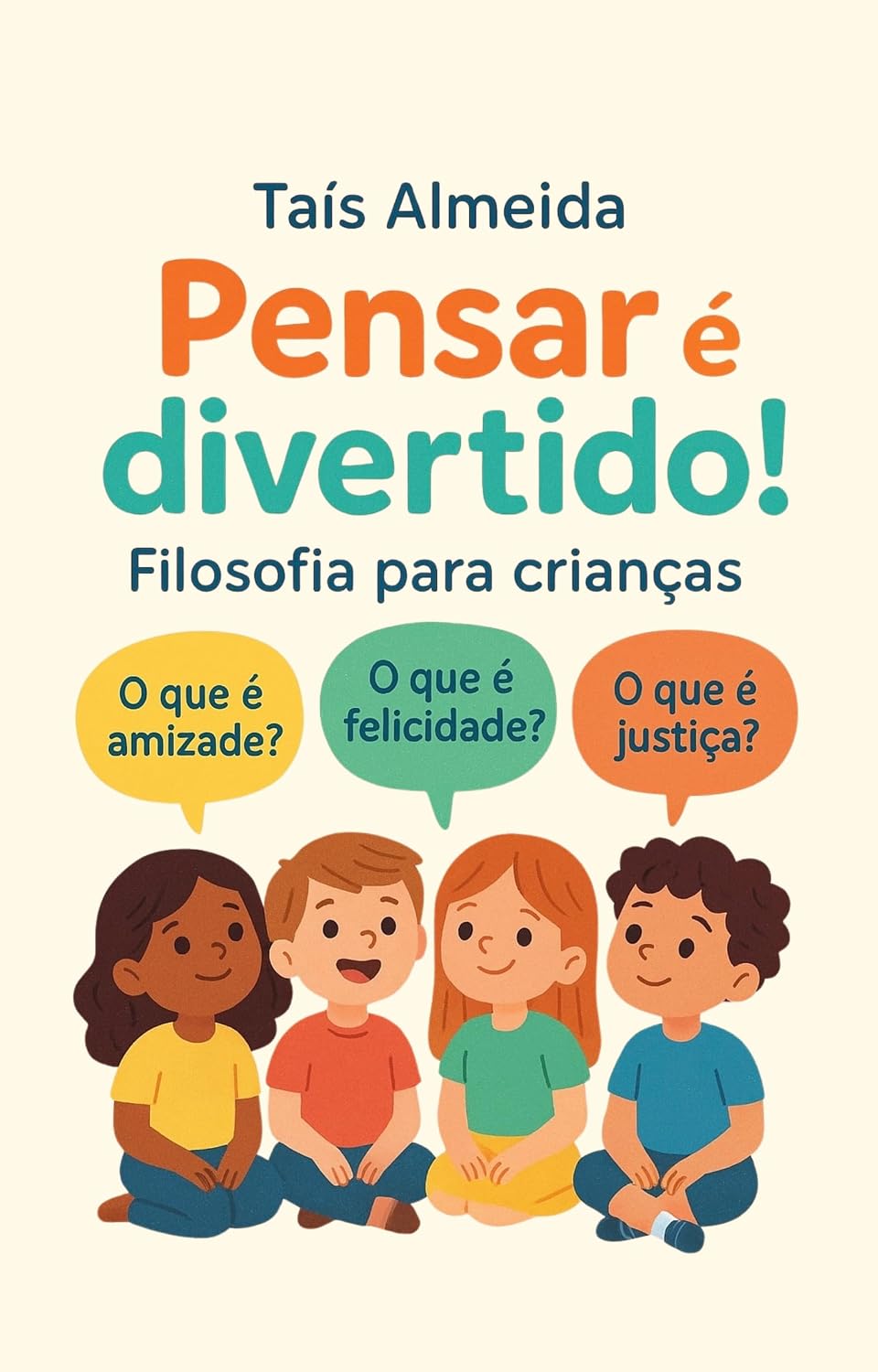 Pensar é Divertido: Filosofia para Crianças baixar o livro de graça