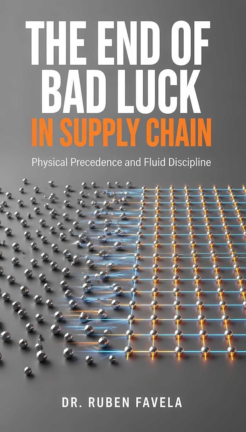 ler totalmente THE END OF "BAD LUCK" IN SUPPLY CHAIN: Physical Precedence and Fluid Discipline (English Edition)