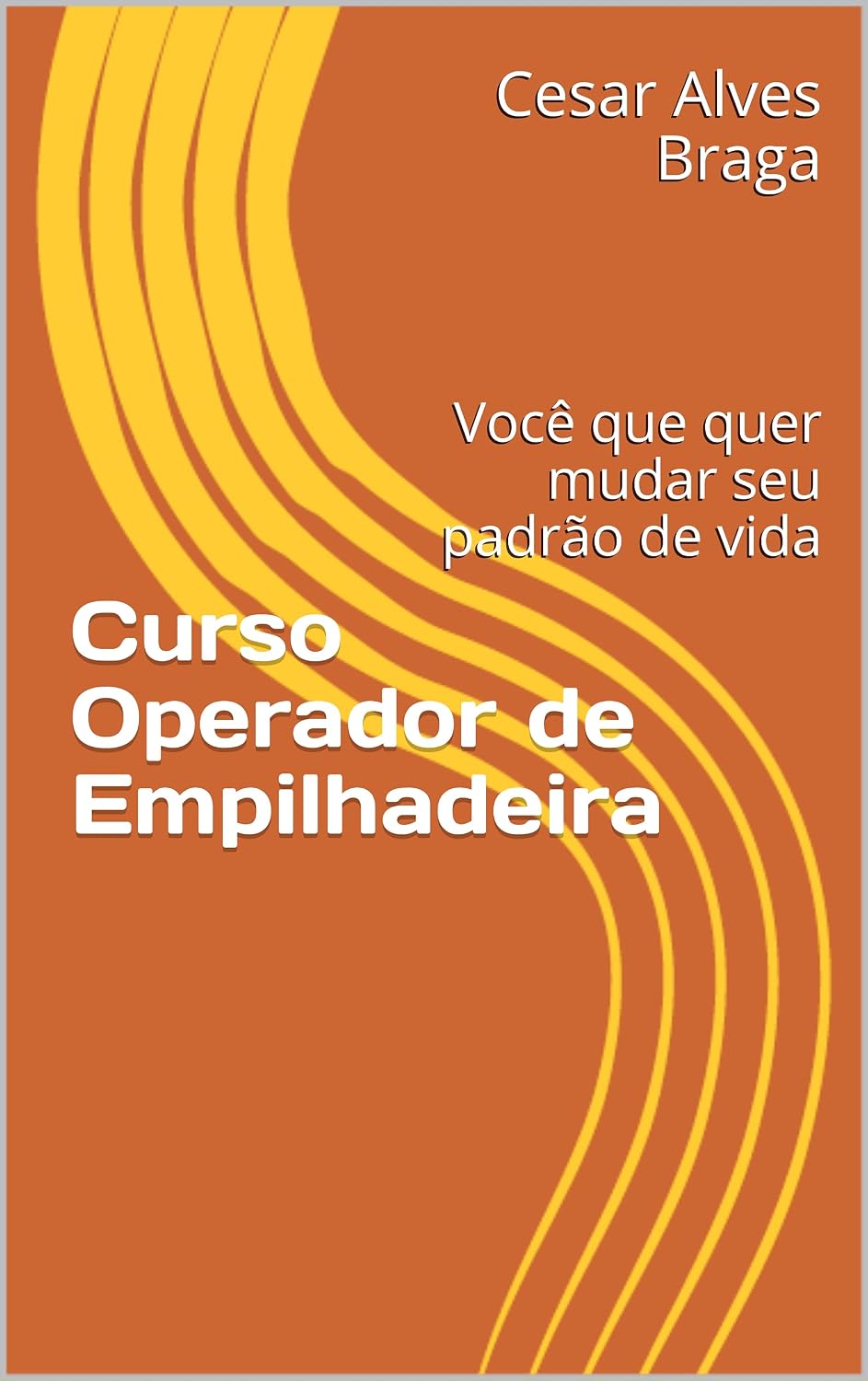 capítulo por capítulo baixar Curso Operador de Empilhadeira: Você que quer mudar seu padrão de vida