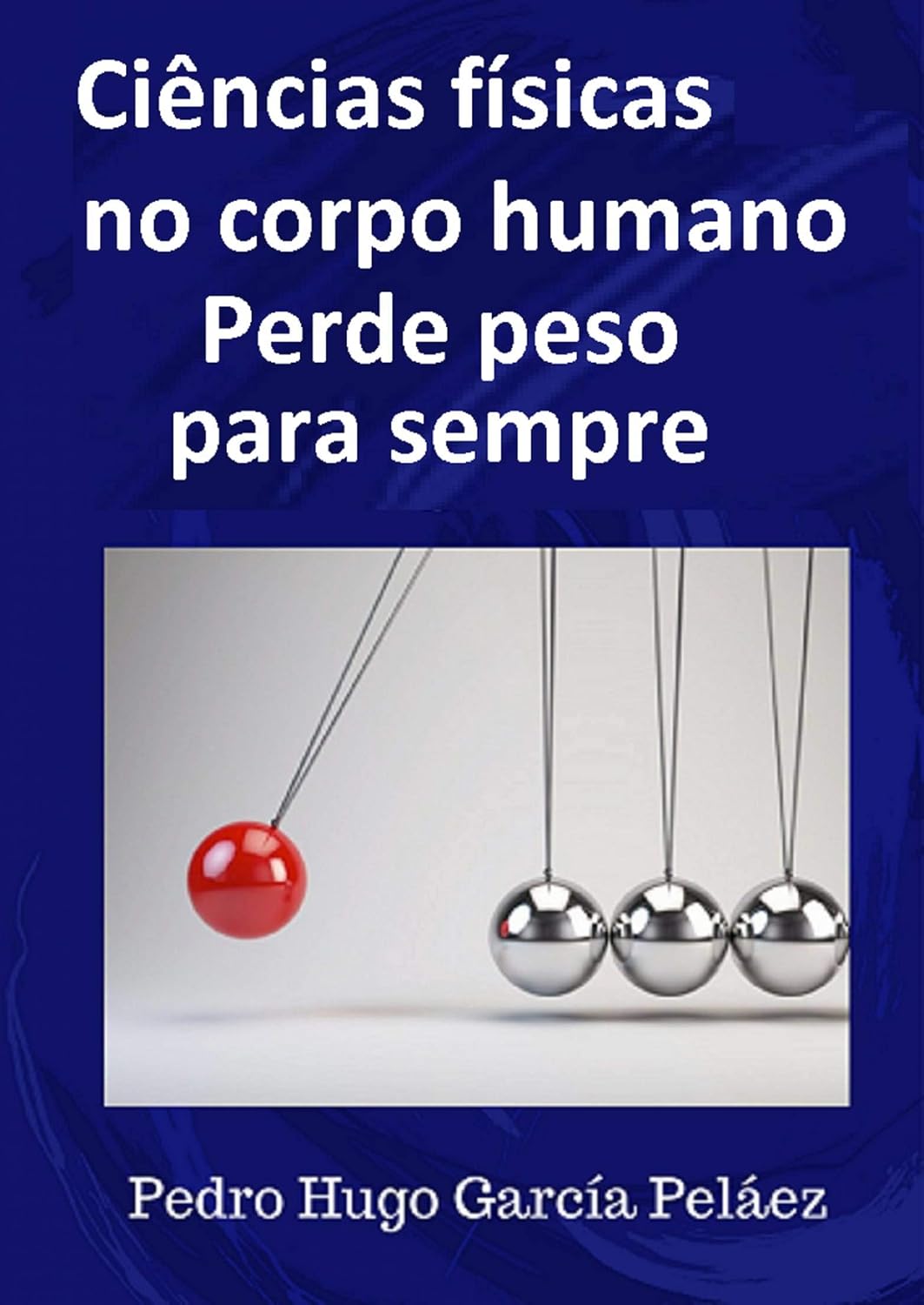 Ciências Físicas no corpo humano Perde peso para sempre baixar o livro de graça