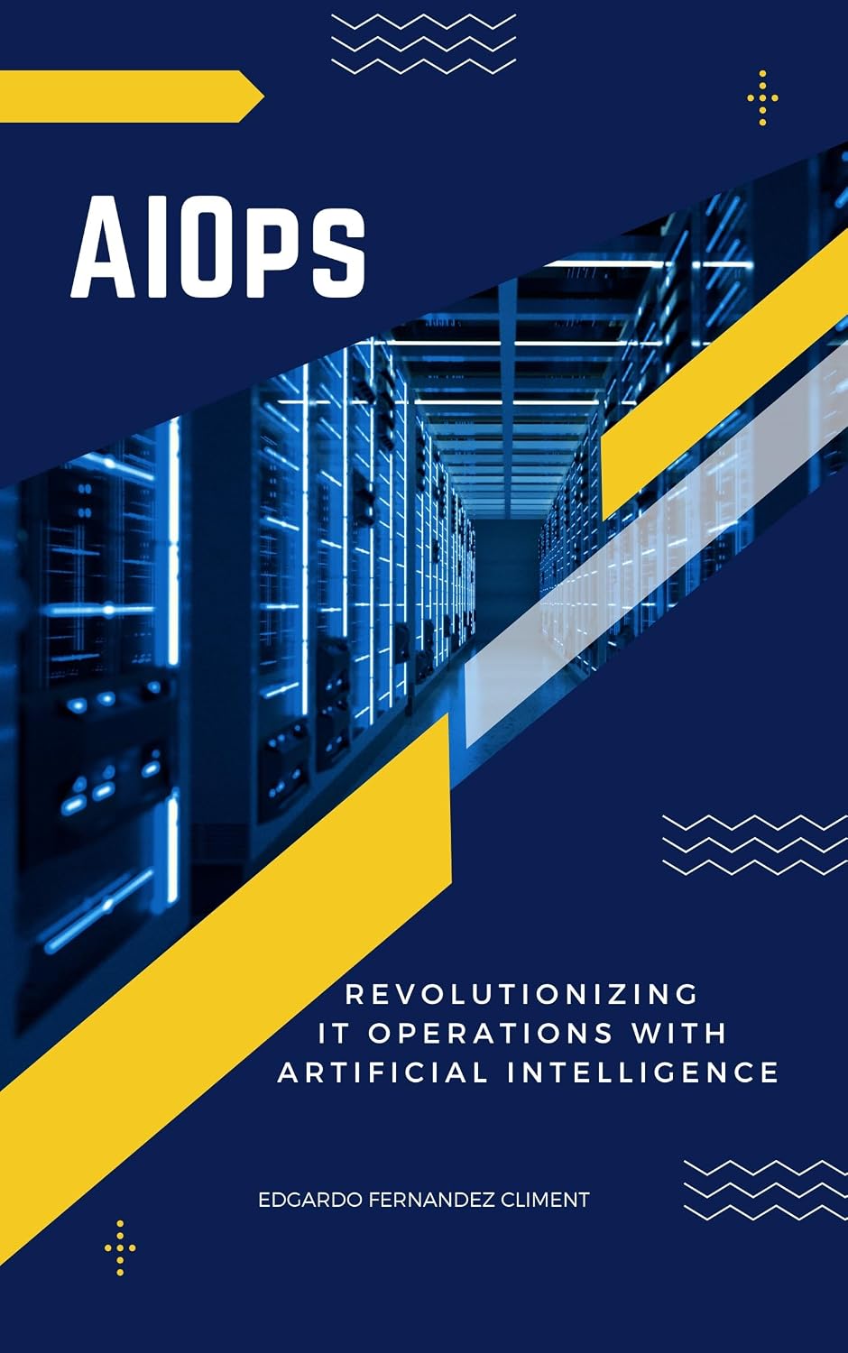 AIOps: Revolutionizing IT Operations with Artificial Intelligence (English Edition) baixar livro de graça