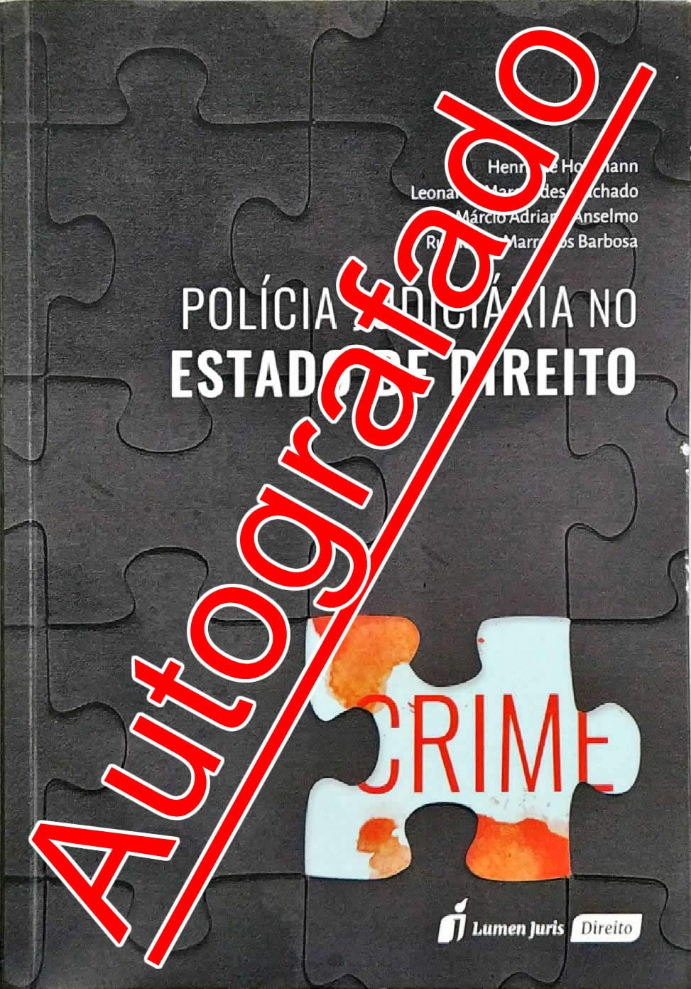 Polícia Judiciária no Estado de Direito