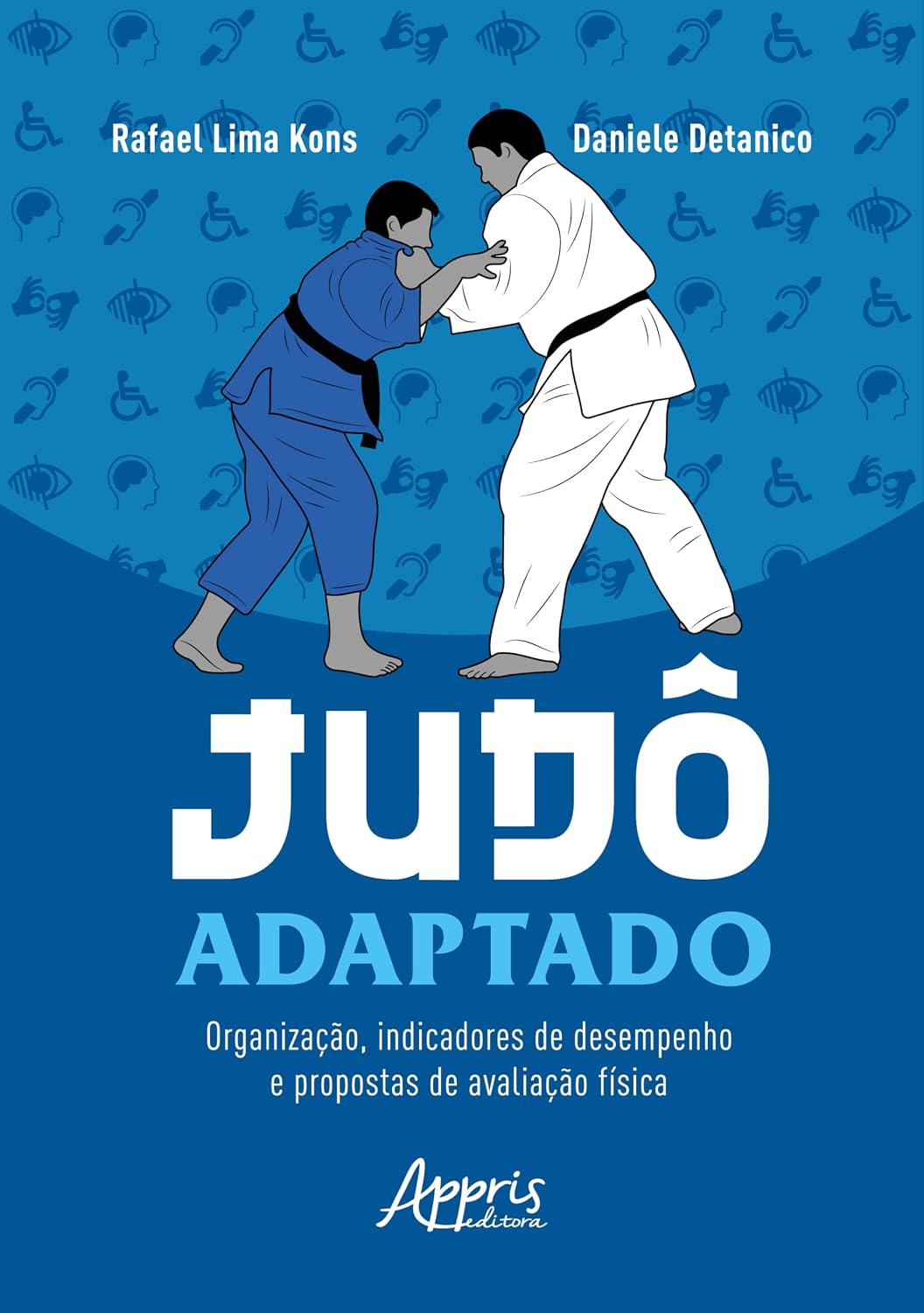 Judô adaptado: Organização, indicadores de desempenho e propostas de avaliação física