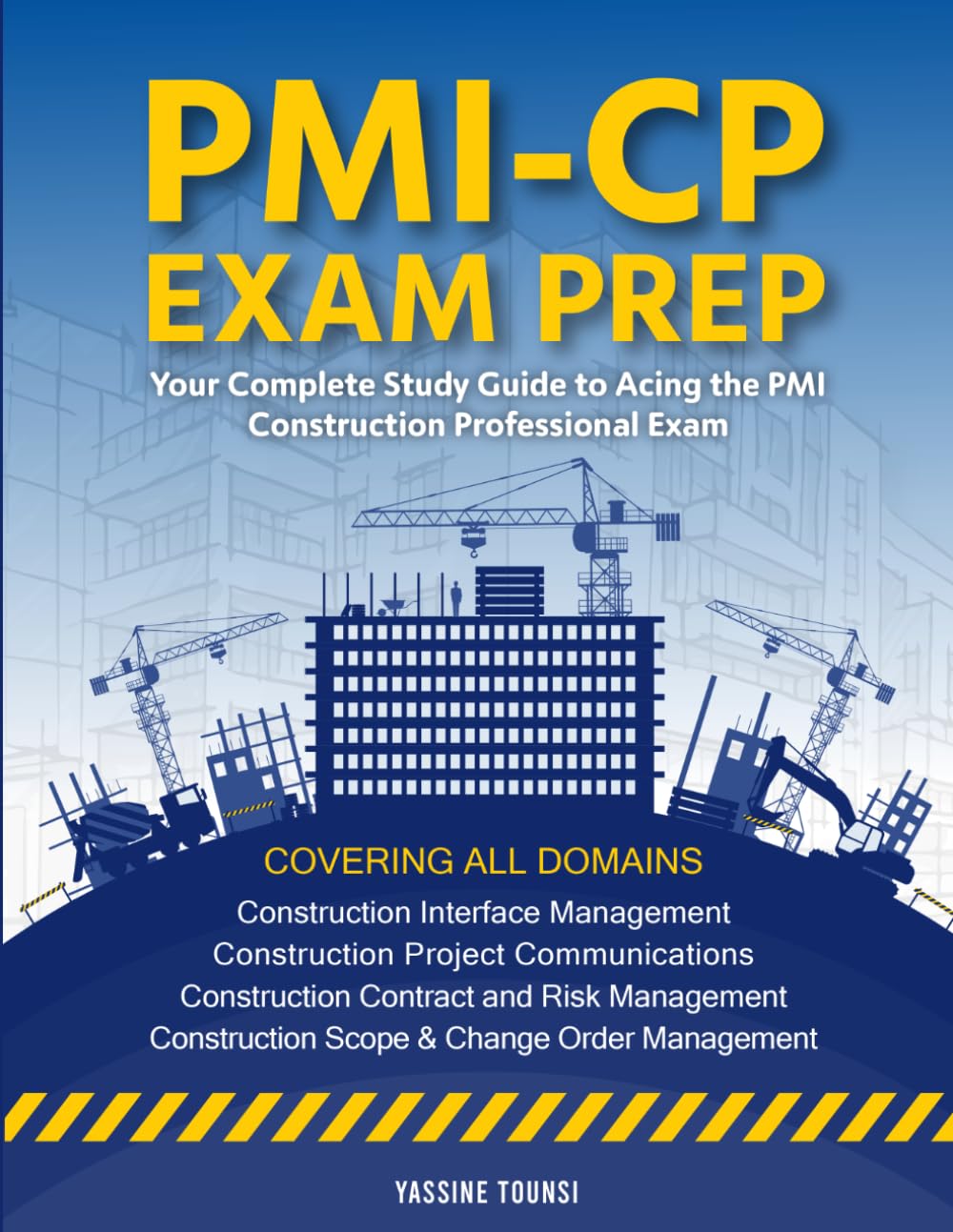 PMI-CP Exam Prep: Your Complete Study Guide to Acing the PMI Construction Professional Exam baixar livro de graça