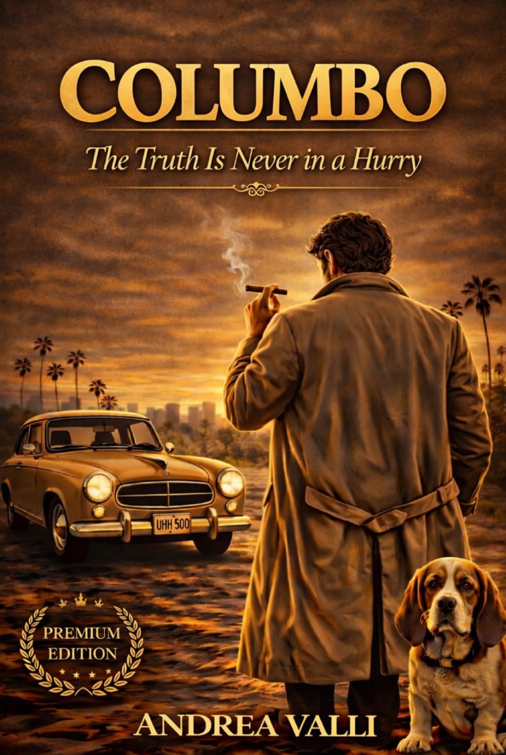 ler totalmente COLUMBO: The Truth Is Never in a Hurry: The Invisible Method: Psychology, Investigation, and the 17 Episodes That Made Columbo a Legend