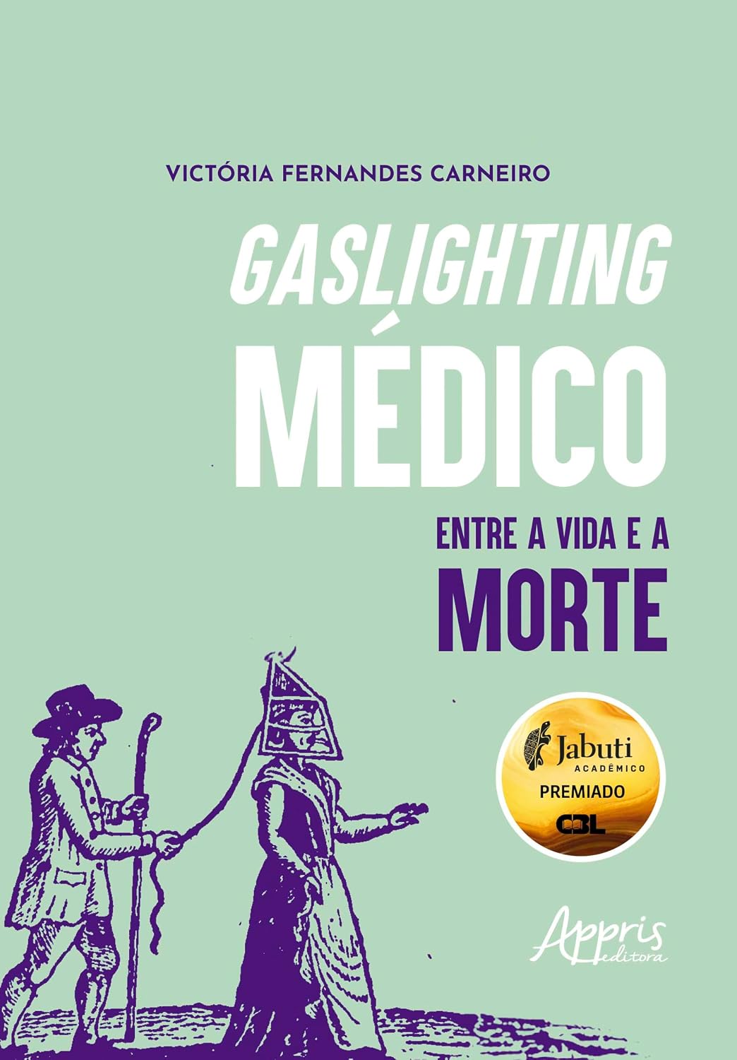 Gaslighting Médico: Entre a Vida e a Morte - Vencedor do Prêmio Jabuti 2026 baixar o livro de graça