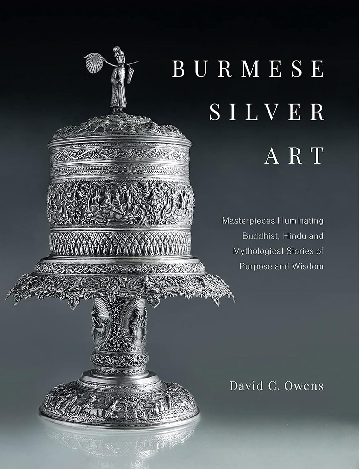 Burmese Silver Art: Masterpieces Illuminating Buddhist, Hindu and Mythological Stories of Purpose and Wisdom (English Edition) baixar o livro de graça
