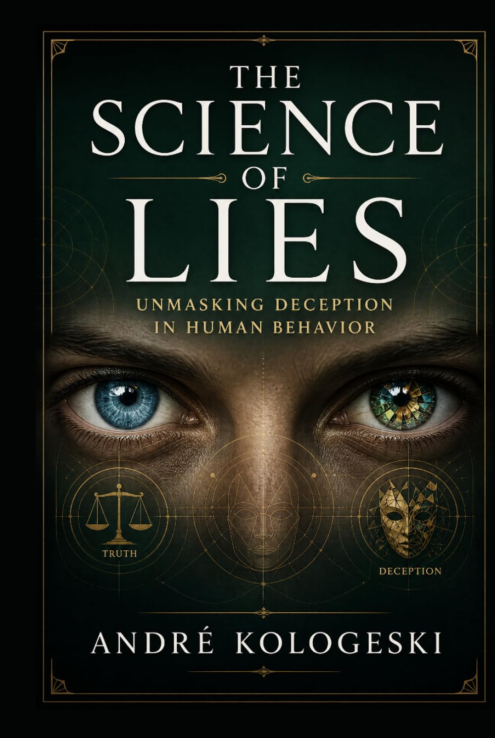 The Science of Lies: Unmasking Deception in Human Behavior baixar livro de graça