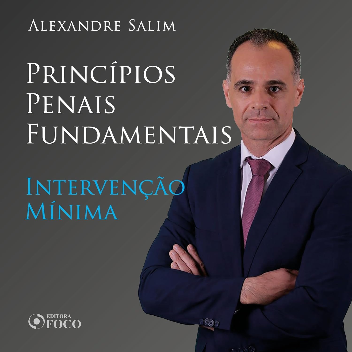 ler totalmente Direito Penal - 1.⁠ ⁠Princípios Penais Fundamentais - Intervenção Mínima: Direito Penal - Vol. 2