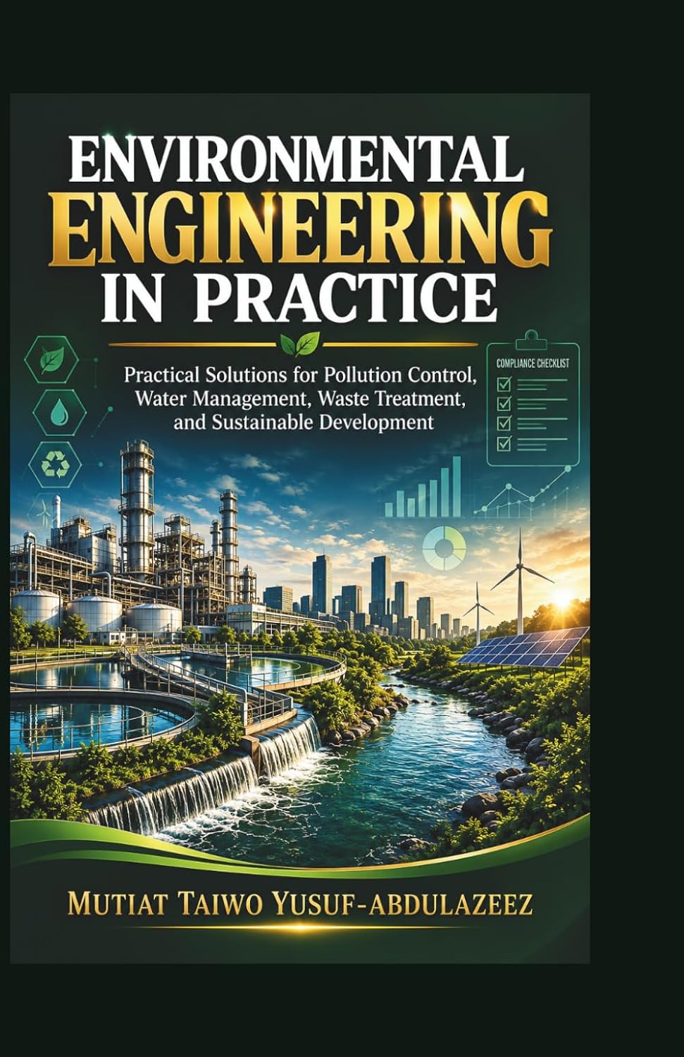 ler totalmente Environmental Engineering in Practice: Practical Solutions for Pollution Control, Water Management, Waste Treatment, and Sustainable Development: 2