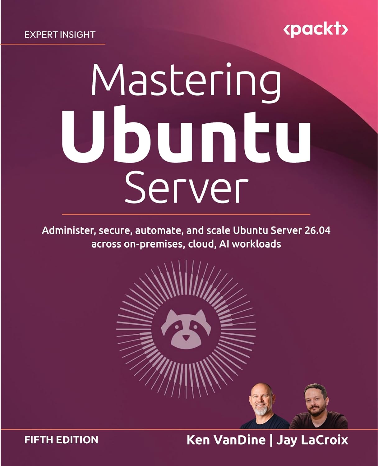 Mastering Ubuntu Server: Administer, secure, automate, and scale Ubuntu Server 26.04 for cloud, containers, and AI workloads (English Edition) baixar o livro de graça